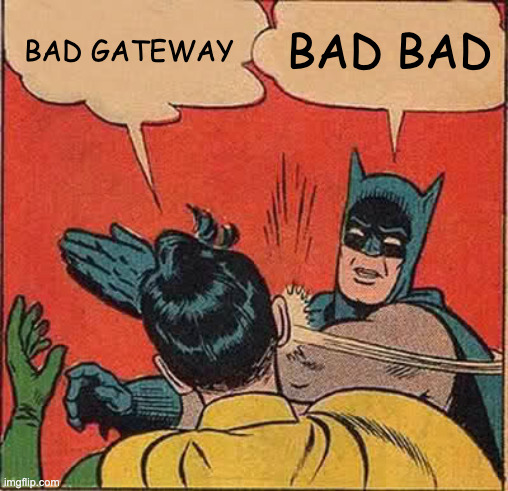 bad_gateway